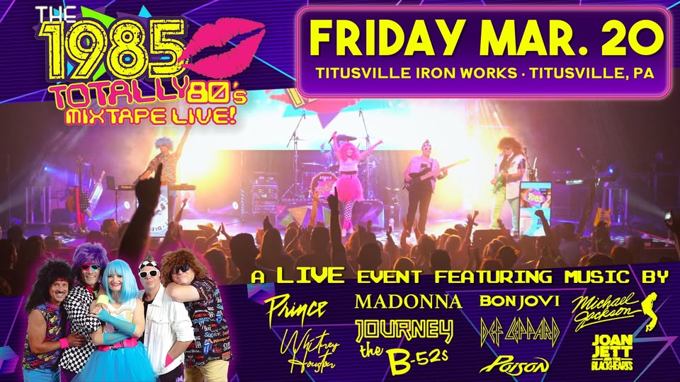 The 1985 - Totally 80's Mixtape LIVE | Visit Crawford County, PA
